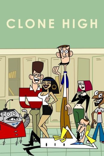 Clone High – Season 1