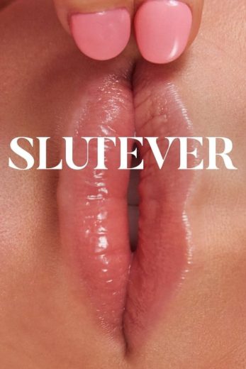 Slutever – Season 1