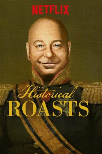 Historical Roasts – Season 1