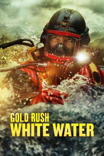 Gold Rush: White Water – Season 2