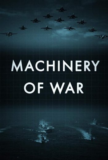 Machinery of War – Season 1