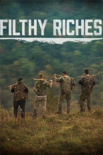 Filthy Riches – Season 1