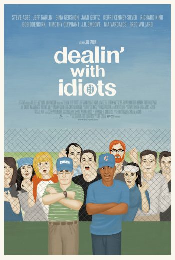 Dealin’ with Idiots