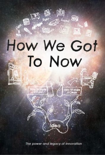 How We Got to Now – Season 1