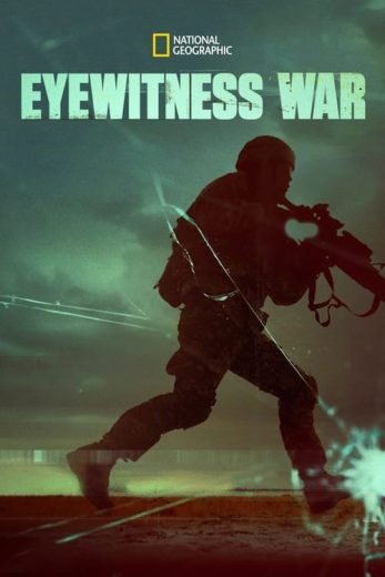 Eyewitness War – Season 1