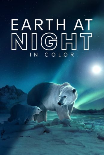 Earth at Night in Color – Season 1