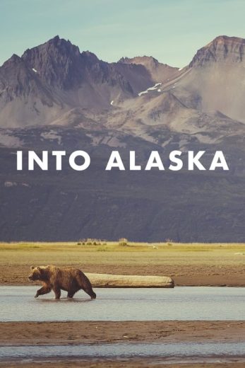 Into Alaska – Season 1