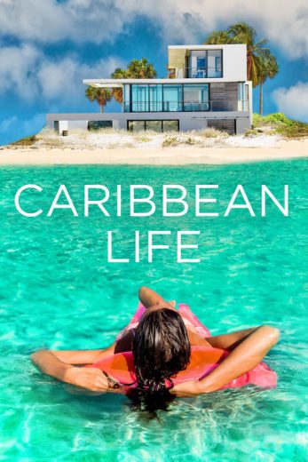 Caribbean Life – Season 4