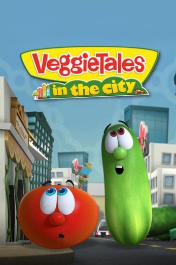 VeggieTales in the City – Season 1 – Episode 4