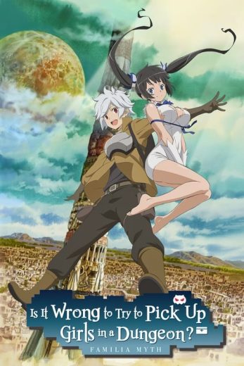 Is It Wrong to Try to Pick Up Girls in a Dungeon? – Season 1