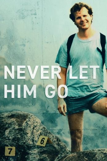 Never Let Him Go – Season 1