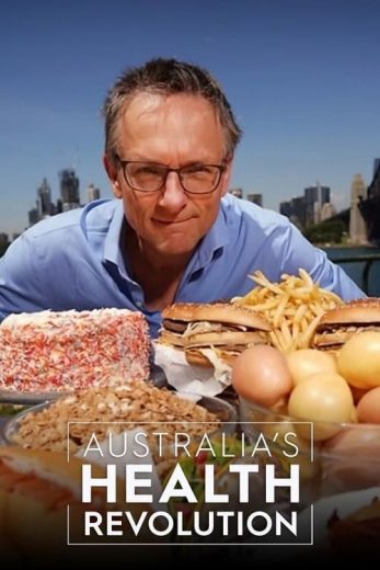 Australia’s Health Revolution with Dr Michael Mosley – Season 1