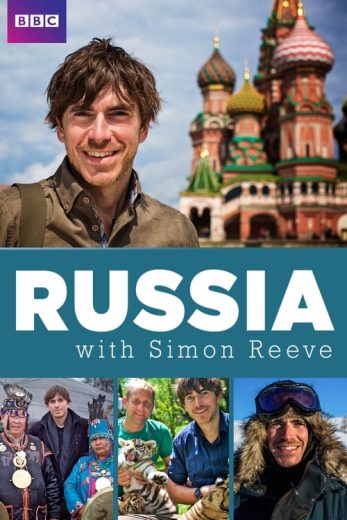 Russia with Simon Reeve – Season 1