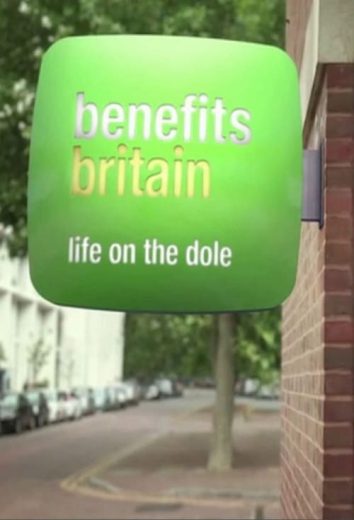 Benefits Britain: Life on the Dole – Season 1