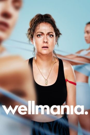 Wellmania – Season 1