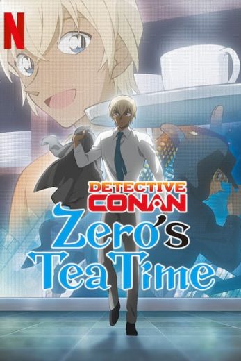 Case Closed: Zero’s Tea Time – Season 1 – Episode 1