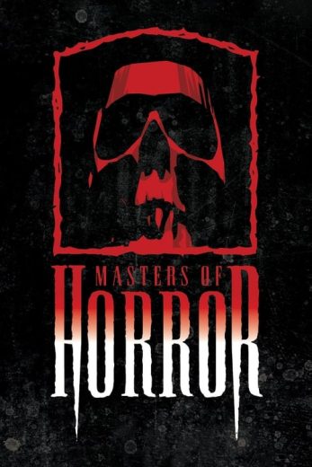 Masters of Horror – Season 1 – Episode 10