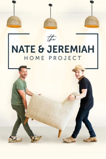 The Nate and Jeremiah Home Project – Season 1