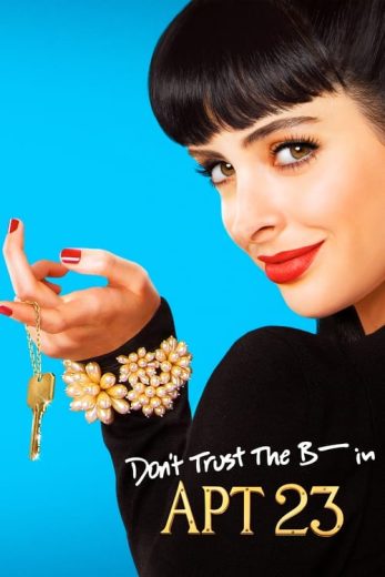 Don’t Trust the B—- in Apartment 23 – Season 2