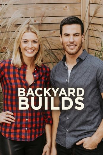 Backyard Builds – Season 1