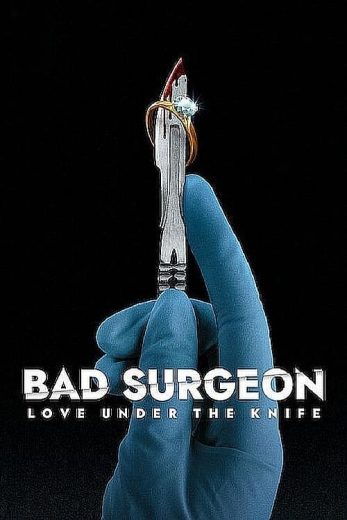 Bad Surgeon: Love Under the Knife – Season 1