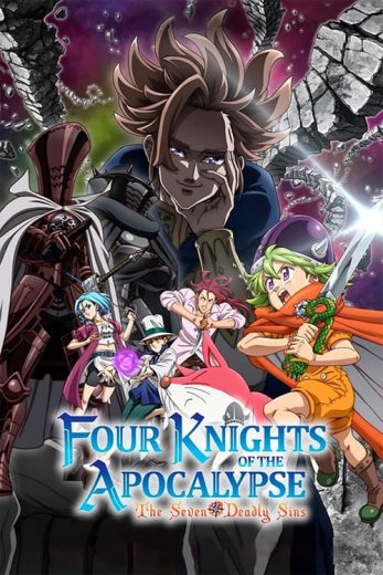 The Seven Deadly Sins: Four Knights of the Apocalypse – Season 1