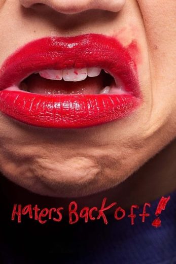 Haters Back Off – Season 1