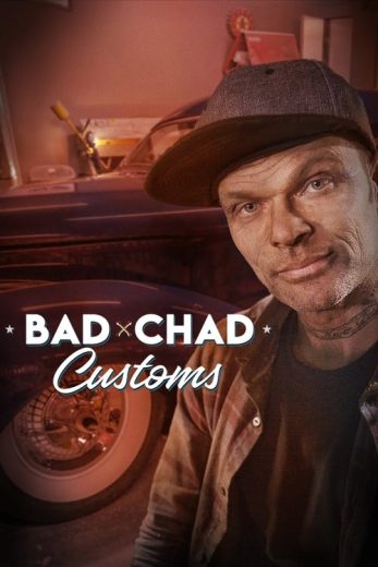 Bad Chad Customs – Season 1