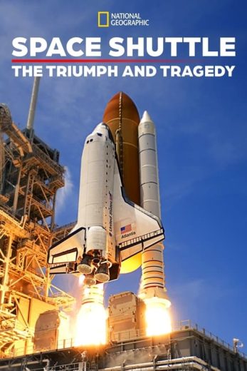 The Space Shuttle: Triumph and Tragedy – Season 1