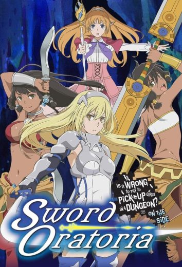 Is It Wrong to Try to Pick Up Girls in a Dungeon? On the Side: Sword Oratoria – Season 1