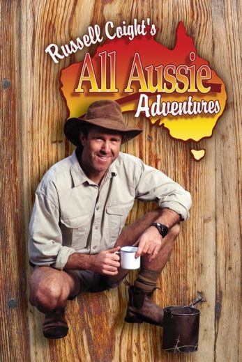 Russell Coight’s All Aussie Adventures – Season 2