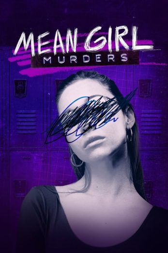 Mean Girl Murders – Season 1 – Episode 3