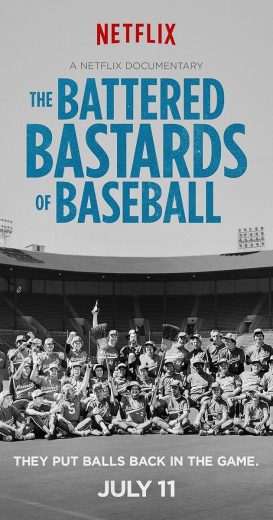 The Battered Bastards of Baseball (2014)