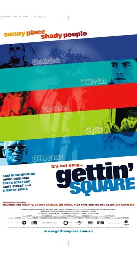 Gettin’ Square (2003)