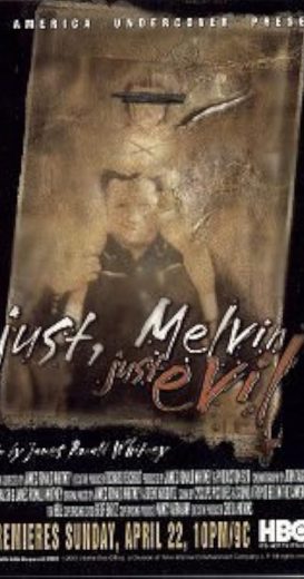 Just, Melvin: Just Evil (2000)