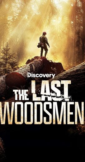 The Last Woodsmen – Season 1