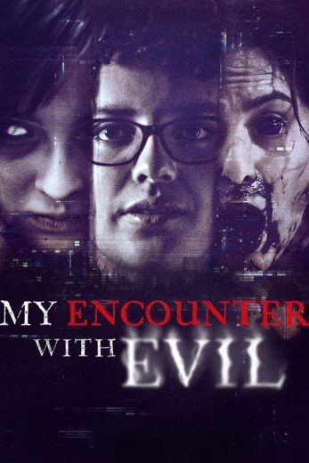 My Encounter with Evil – Season 1