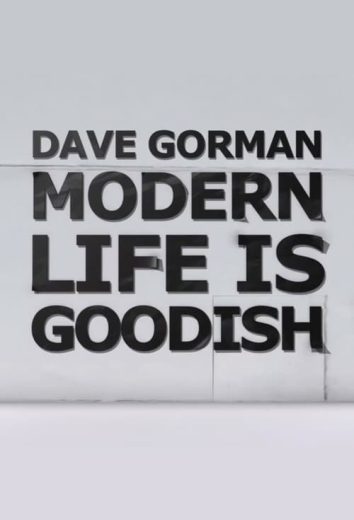 Dave Gorman’s Modern Life is Goodish – Season 2