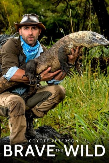 Coyote Peterson – Brave The Wild – Season 1