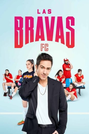 Las Bravas F.C. – Season 2