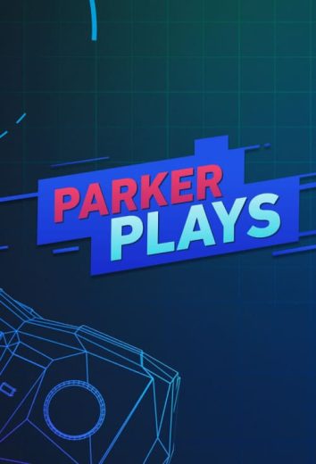 Parker Plays – Season 2 – Episode 5