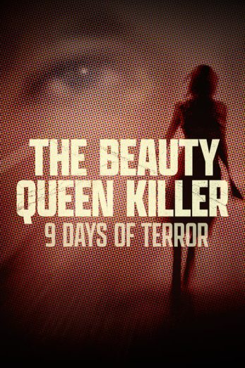 The Beauty Queen Killer: 9 Days of Terror – Season 1 – Episode 2