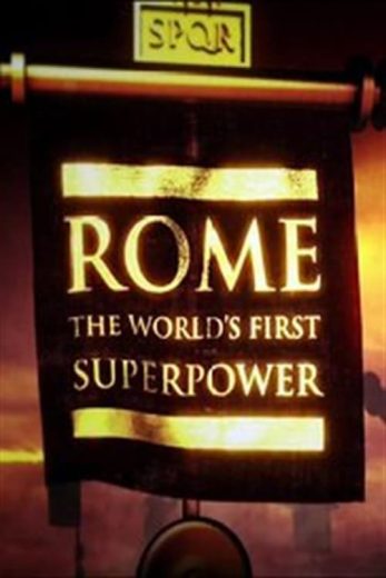 Rome: The World’s First Superpower – Season 1