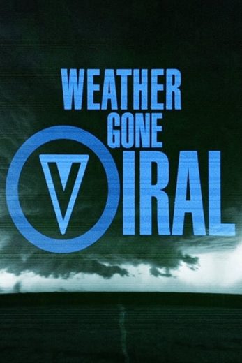 Weather Gone Viral – Season 5