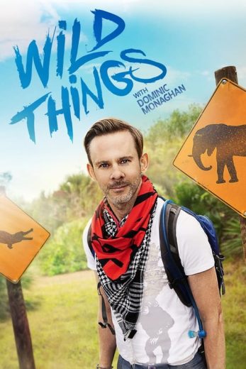 Wild Things with Dominic Monaghan – Season 3