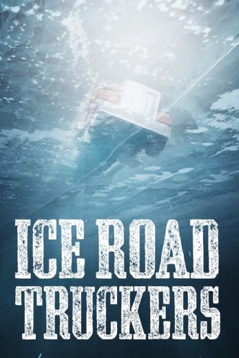 Ice Road Truckers – Season 10