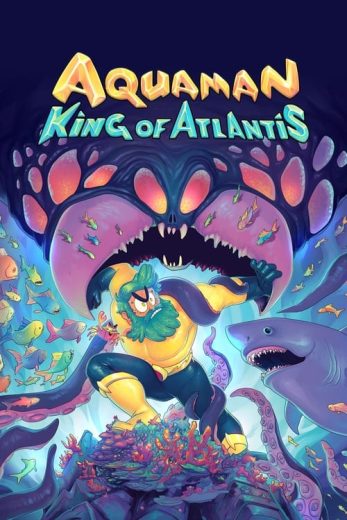 Aquaman: King of Atlantis – Season 1