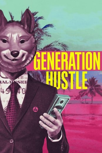 Generation Hustle – Season 1