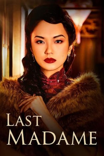 Last Madame – Season 1