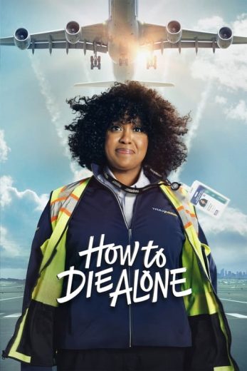 How to Die Alone – Season 1